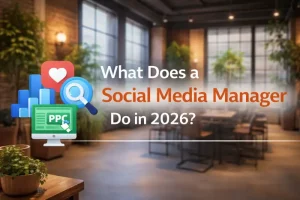 What Does a Social Media Manager Do
