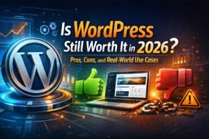 WordPress Still Worth It