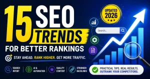 15 Must-Know SEO Trends for Better Rankings